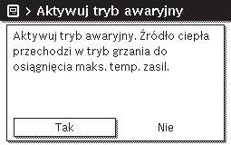 3 Uruchomienie 3.5.19 Tryb awaryjny Aktywacja trybu awaryjnego (tryb ręczny) W trybie awaryjnym urządzenie grzeje. Palnik pracuje aż do osiągnięcia temperatury zasilania zadanej dla trybu awaryjnego.