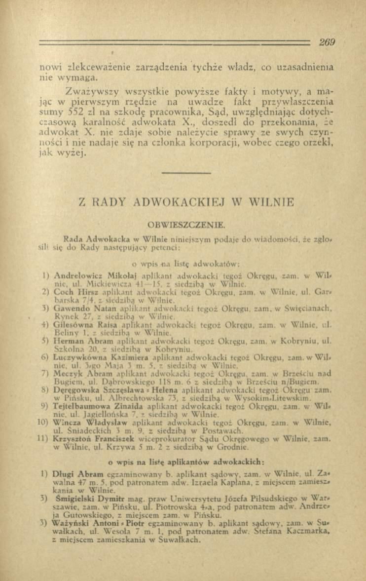 nowi zlekceważenie zarządzenia tychże władz, co uzasadnienia nie wymaca.