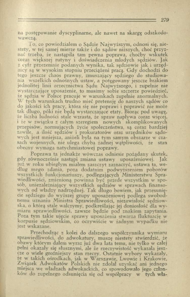 na postępow anie dyscyplinarne, ale naw et na skargę o d szk o d o w aw czą.
