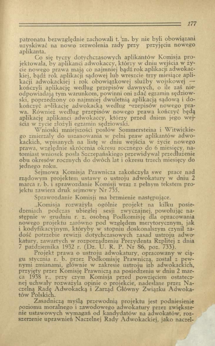patronatu bezw zględnie zachowali t. zn. b y nie byli obowiązani uzyskiwać na now o zezwolenia rady przy przyjęciu now ego aplikanta.
