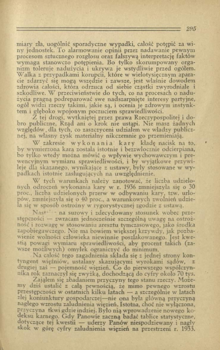 m iary zła, uogólnić sporadyczne w yp adki, całość potępić za w i ny jednostek.