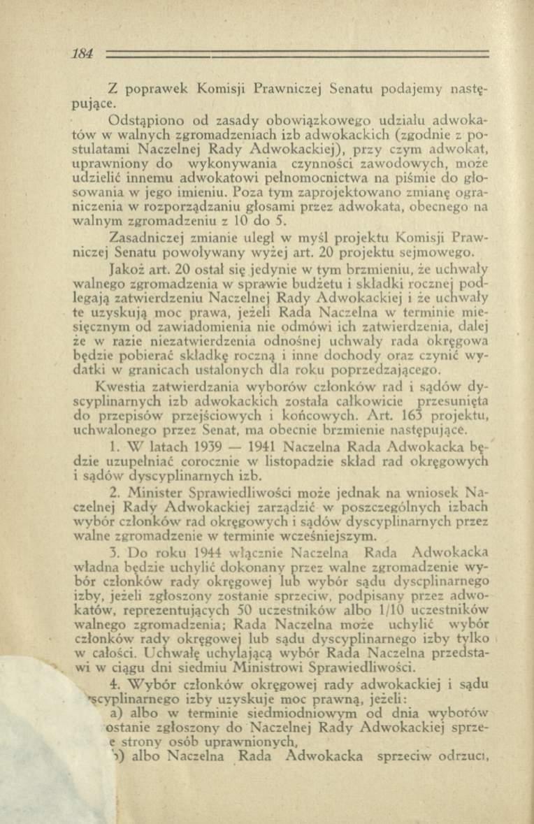 Z popraw ek Komisji Prawniczej Senatu podajem y następujące.
