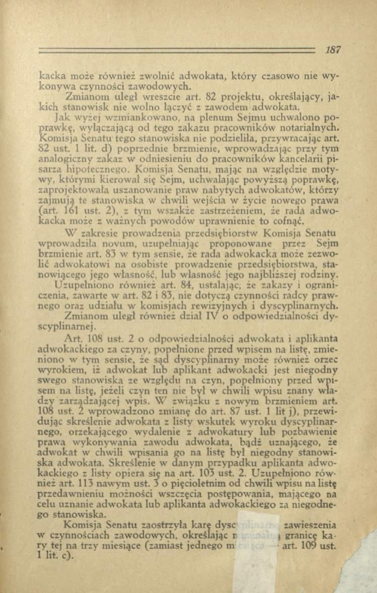 к аска może rów nież zw olnić adw ok ata, k tó ry czasowo nie w y konyw a czynności zaw odow ych. Zm ianom uległ wreszcie art.