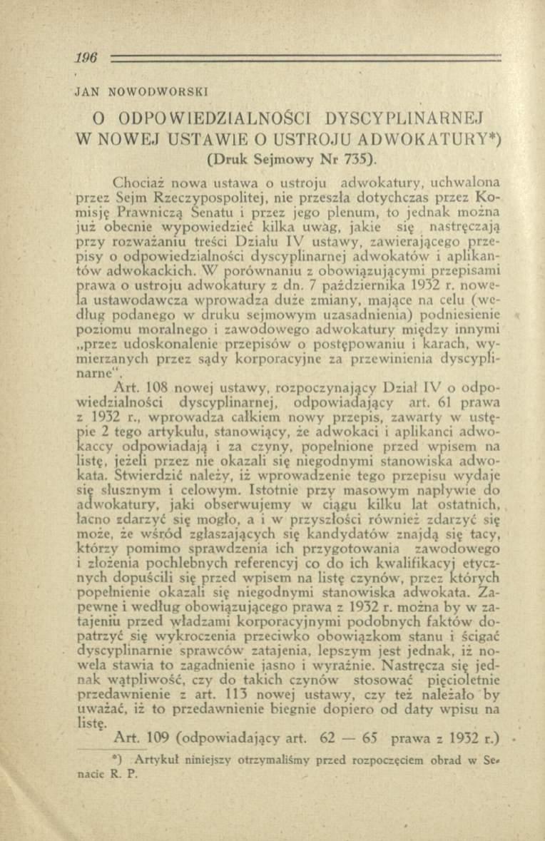 JAN NOWODWORSKI O ODPOWIEDZIALNOŚCI DYSCYPLINARNEJ W NOWEJ USTAWIE O USTROJU ADWOKATURY*) (D ruk Sejm owy N r 735).