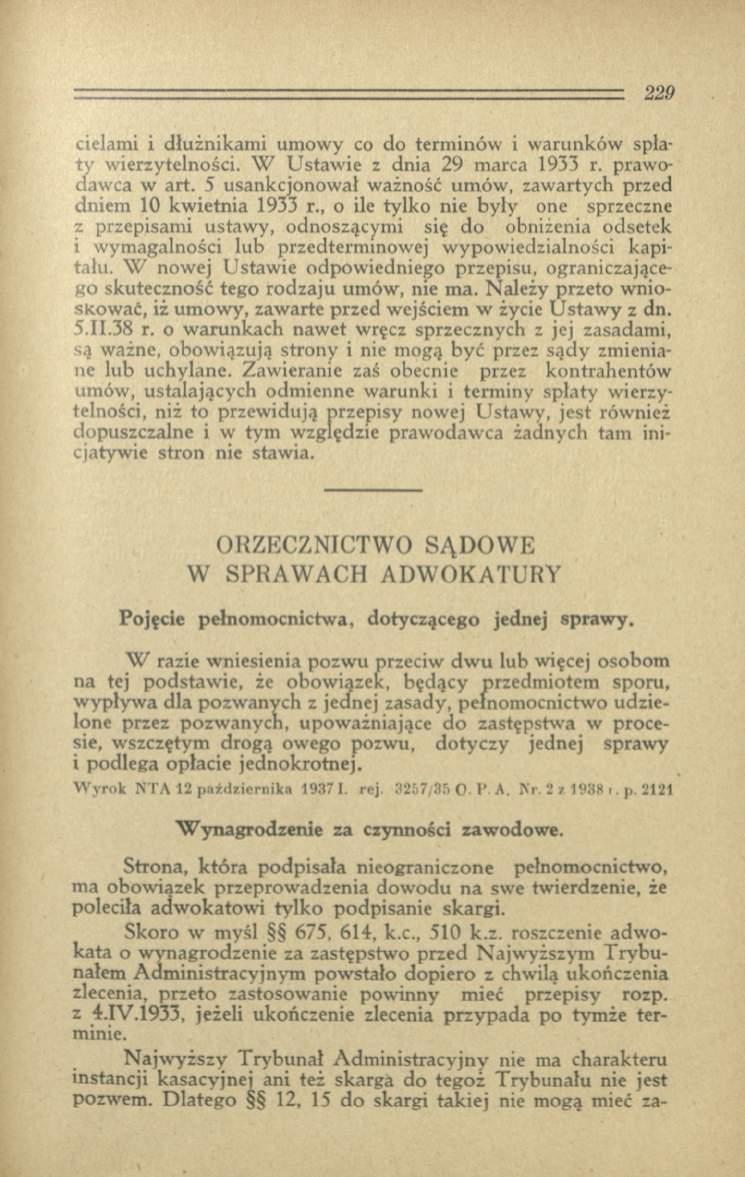 cielami i dłużnikam i umowy co do term inów i warunków spłaty wierzytelności. W U stawie z dnia 29 marca 1933 r. prawodawca w art.