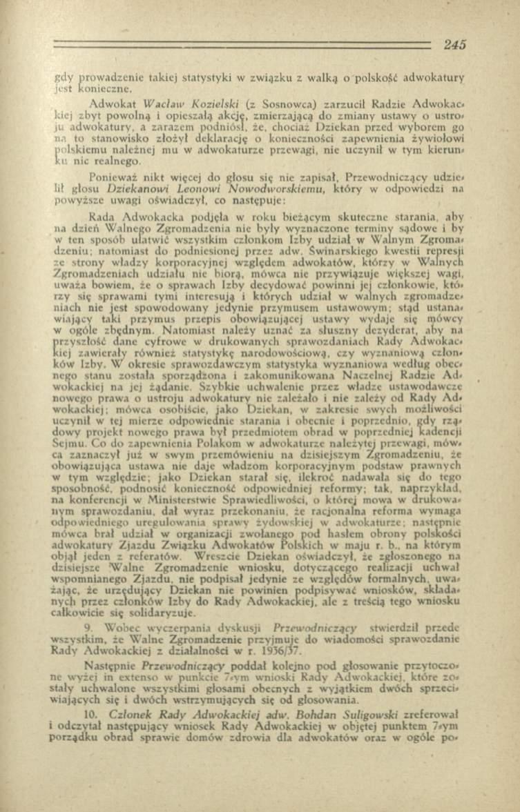 gdy prow adzenie takiej statystyki w zw iązku z w alką o polskość adw o k atu ry jest konieczne.