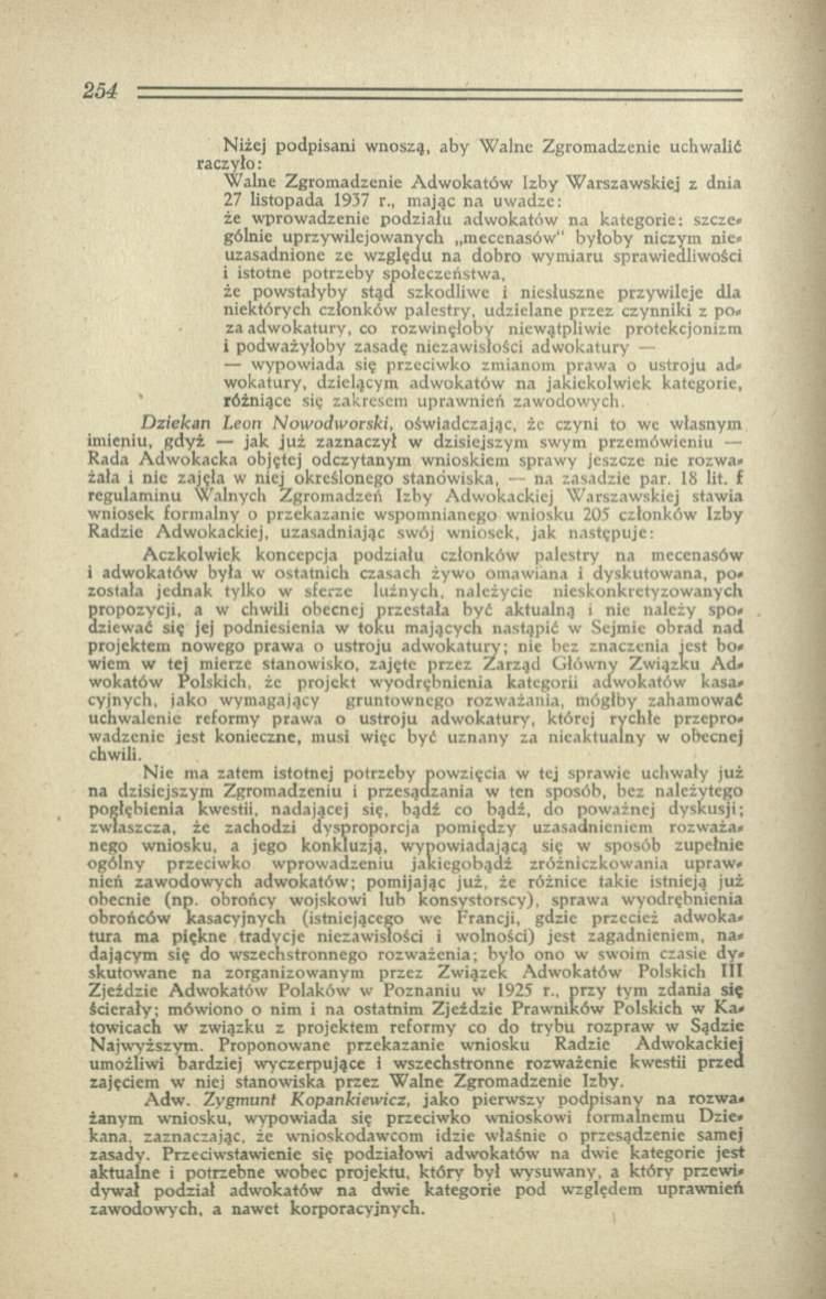 Niżej podpisani wnoszą, aby W alne Zgromadzenie uchwalić raczyło: Walne Zgromadzenie A dw okatów Izby W arszawskiej z dnia 27 listopada 1937 r.