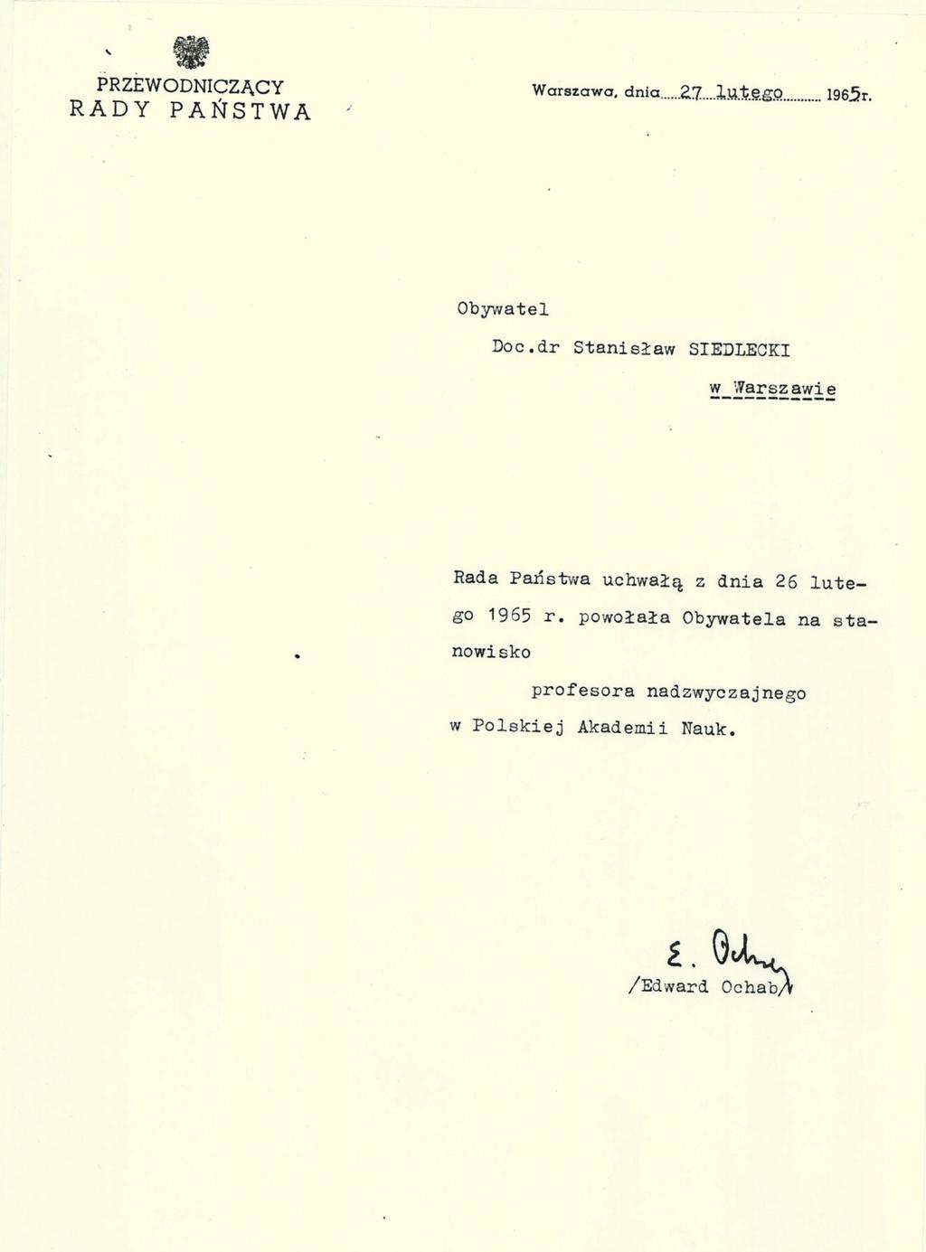14. Powołanie Stanisława Siedleckiego na stanowisko profesora nadzwyczajnego w Polskiej Akademii Nauk uchwałą Rady Państwa z 26 lutego 1965 r.