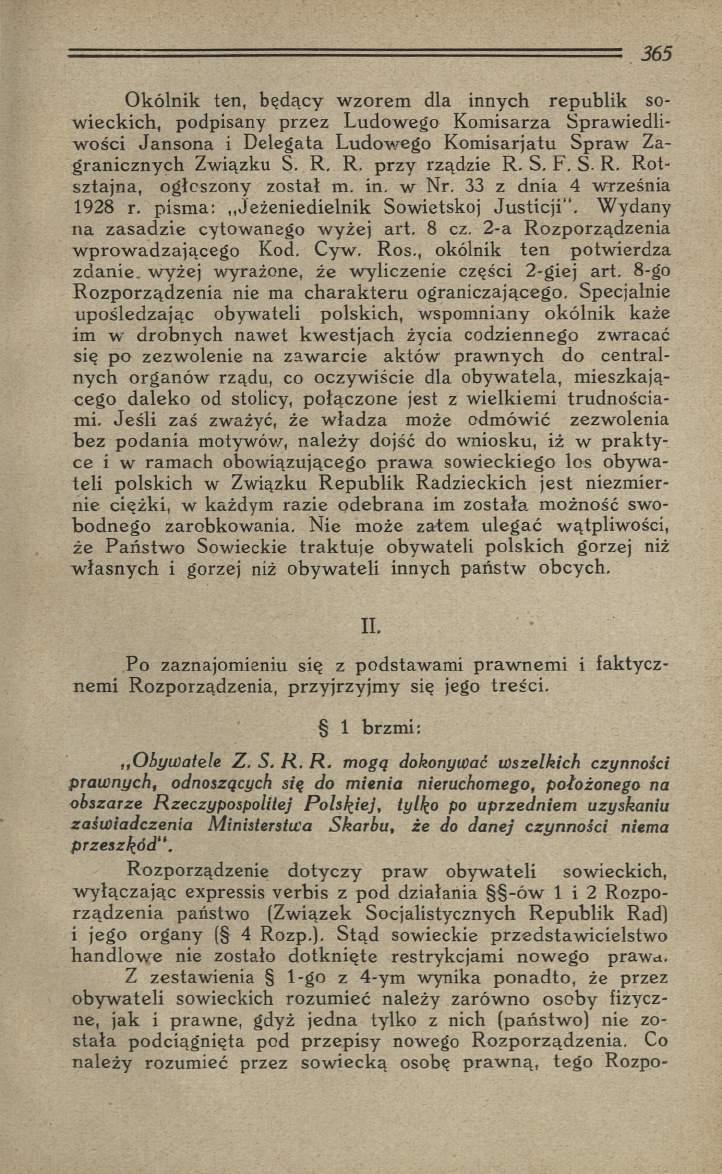 O kólnik ten, będący w zorem dla innych rep u b lik sow ieckich, podpisany przez Ludow ego K om isarza S praw iedliw ości Jansona i D elegata Ludowego K om isarjatu Spraw Zagranicznych Związku S. R.