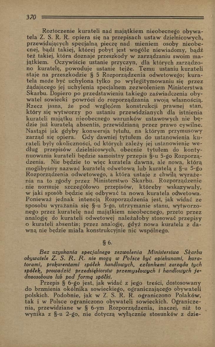 Roztoczenie kurateli nad m ajątkiem nieobecnego obyw a tela Z. S. R.