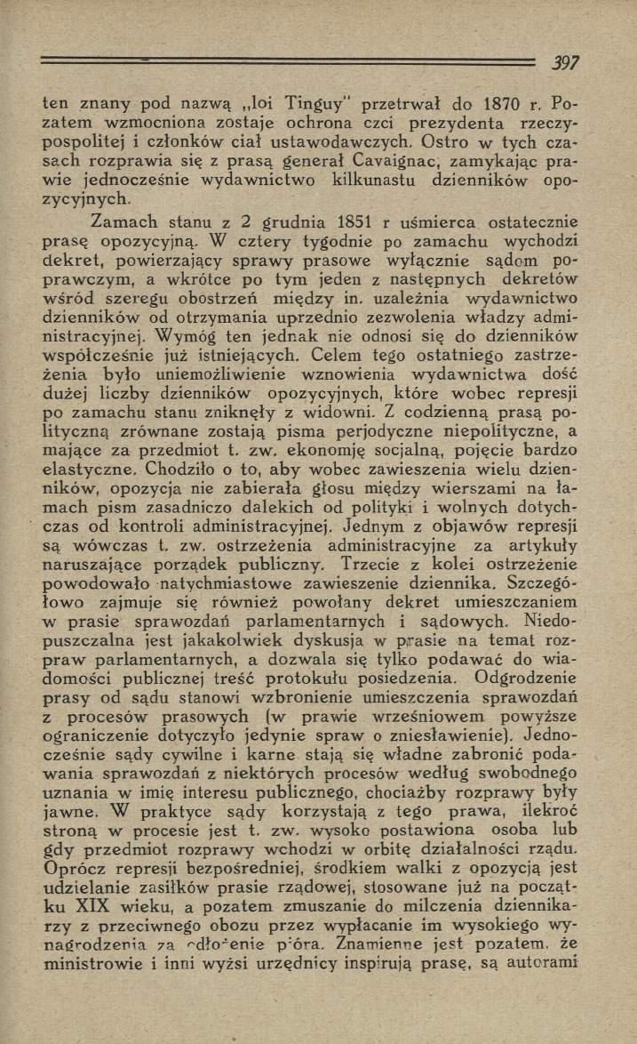 ten zn an y pod nazwą,,loi Tinguy" przetrw ał do 1870 r. Pozatem wzm ocniona zostaje ochrona czci p re zy d en ta rzeczyp o sp o lite j i członków ciał ustaw odaw czych.