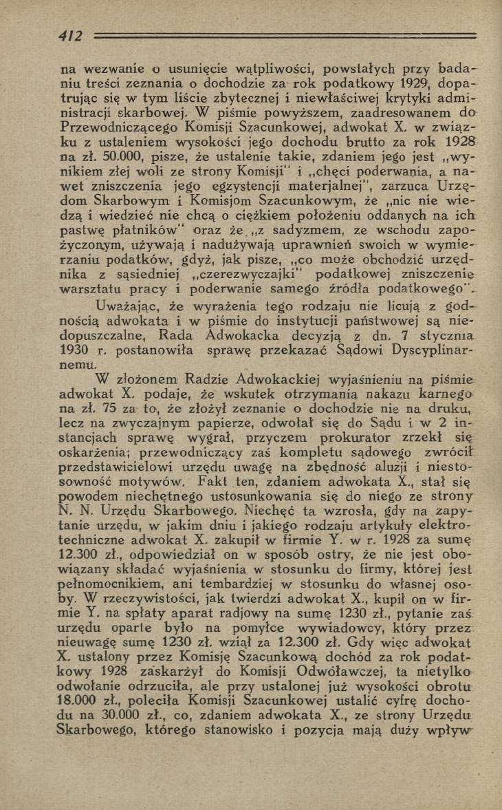 na w ezw anie o usunięcie w ą tp liw o ś c i, p o w sta łych p rz y b a d a n iu treści zeznania o dochodzie za r o k p o d a tk o w y 1929, d o p a tru ją c się w ty m liście zbytecznej i n ie w ła