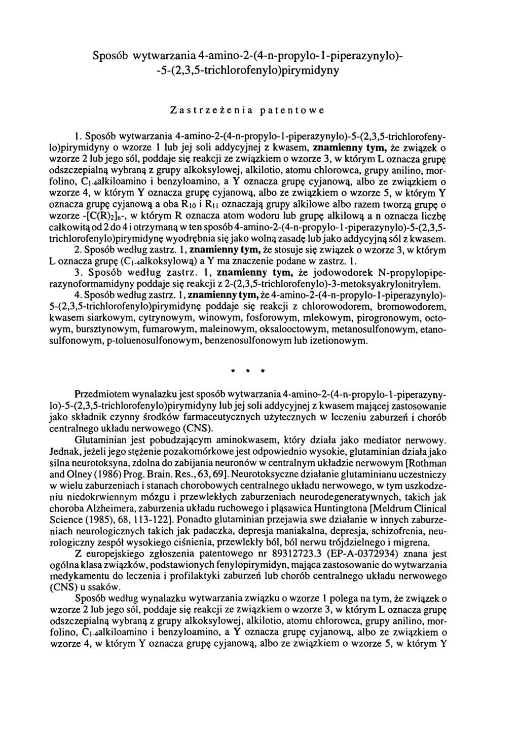 Sposób wytwarzania 4-amino-2-(4-n-propylo-1-piperazynylo)- -5-(2,3,5-trichlorofenylo)pirymidyny Zastrzeżenia patentowe 1.