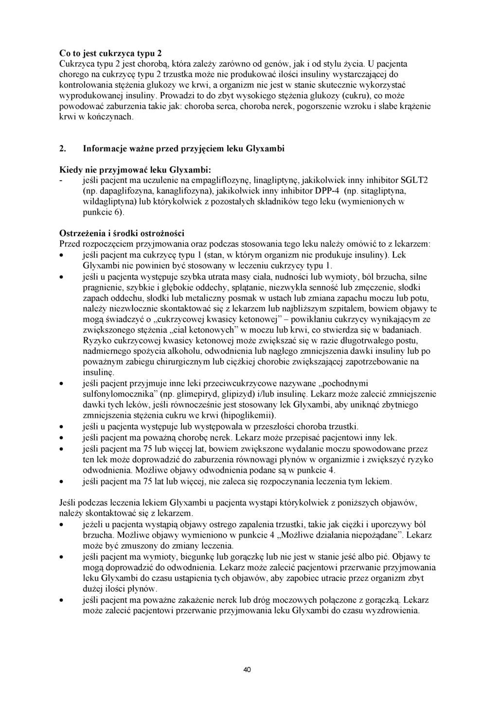 Co to jest cukrzyca typu 2 Cukrzyca typu 2 jest chorobą, która zależy zarówno od genów, jak i od stylu życia.