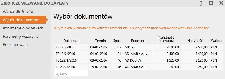 Informacje o odsetkach użytkownik może pozostawić sposób naliczania odsetek jaki ustawiony jest na poszczególnych należnościach lub