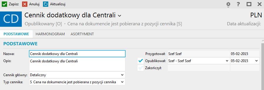 Czynność tą można wykonać na wiele sposobów: Bez podawania dat OD, DO wtedy cennik jest bezterminowy; poprzez podanie dwóch dat: OD, DO wtedy cennik obowiązuje w podanych ramach czasowych.