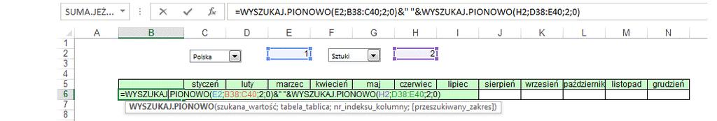 W komórce B6 korzystając z dwóch funkcji WYSZUKAJ.PIONOWO wprowadzamy formułę, która będzie wyszukiwać jaki rodzaj danych wybrano.