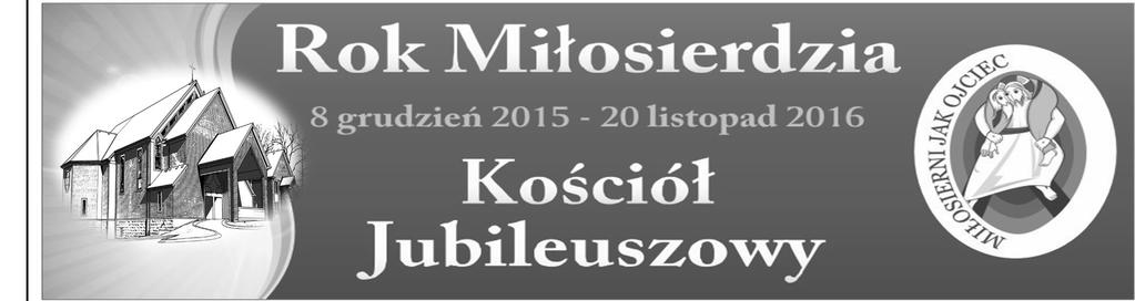 Str. 6 Chrzest Pański 01-10-16 Miłowanie, przebaczenie, spowiedź w centrum Jubileuszu Katecheza papieża Franciszka wygłoszona podczas audiencji generalnej 16 grudnia 2015 r. (cz.