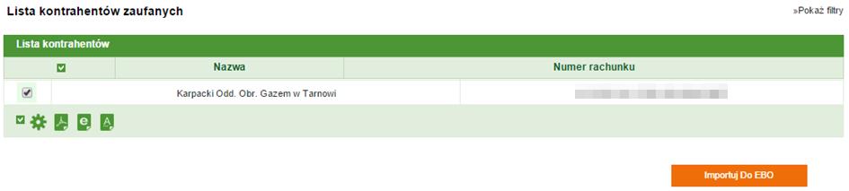 Import wybranych kontrahentów zaufanych potwierdzamy kliknięciem na przycisku Import Do EBO. Po pomyślnym imporcie kontrahentów zostanie wyświetlona formatka do ich podpisania.