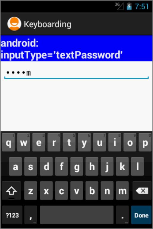 Dodatek B: Pola tekstowe i klawiatury Przykład 12: Użycie android:inputtype="textpassword" Przykład 13: Użycie android:inputtype="textemailaddress" Wirtualna klawiatura pokazuje klawisze używane w