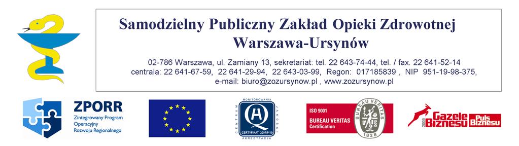 Warszawa, 09.11.2010r. Nr sprawy SPZOZ.U.804/10 OGŁOSZENIE Warszawa: narzędzia chirurgiczne Numer ogłoszenia: 363198-2010; data zamieszczenia: 09.11.2010 OGŁOSZENIE O ZAMÓWIENIU - dostawy Zamieszczanie ogłoszenia: obowiązkowe.