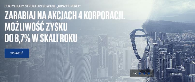 V. OPSY PRODUKTÓW KREACJ MARKETNGOWYCH* PRZEJDŹ DO KREACJA OPS Value proposition Disclaimer nwestycja w certyfikaty strukturyzowane Koszyk Pereł wiąże się z następującymi ryzykami: / brak ochrony