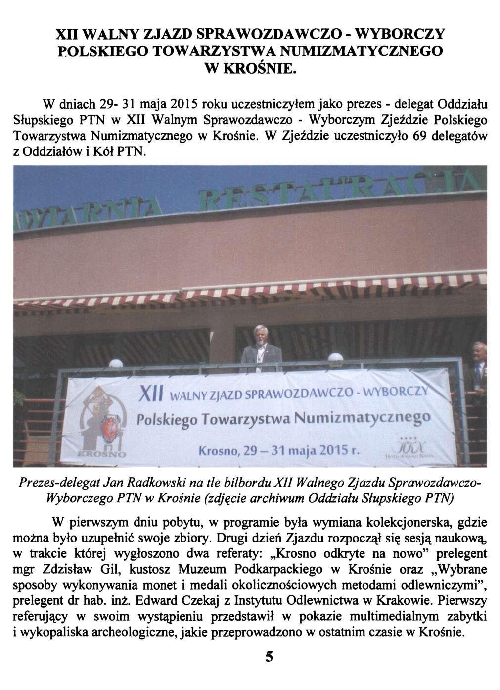 Xn WALNY ZJAZD SPRAWOZDAWCZO - WYBORCZY POLSKIEGO TOWARZYSTWA NUMIZMATYCZNEGO W KROŚNIE.