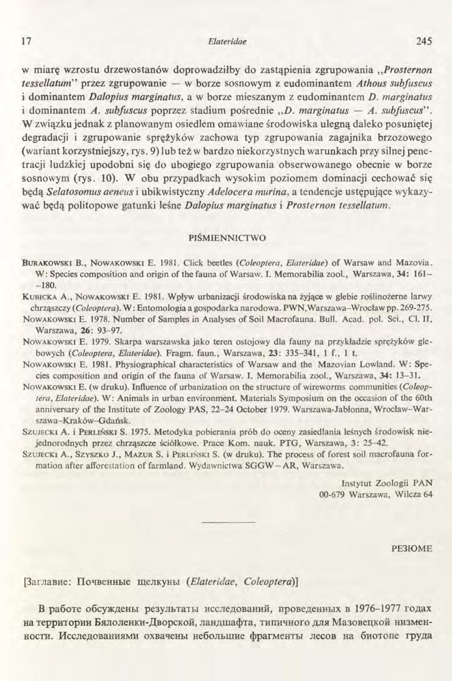 17 Elateridae 245 w miarę wzrostu drzewostanów doprowadziłby do zastąpienia zgrupowania,,prosternon tessellatum' przez zgrupowanie w borze sosnowym z eudominantem Athous subfuscus i dominantem