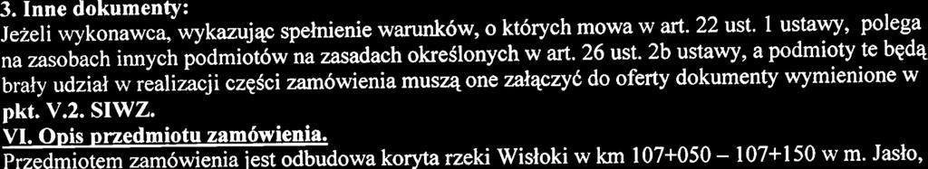 RZG W Krak6w - Wydzial Zamdwieri Publicznych Przetarg nr 30&/UW/2012/PH 3. Inne dokumenty: Jezeli wykonawca, wykazujqc speinienie warunkow, o ktorych mowa w art. 22 ust.