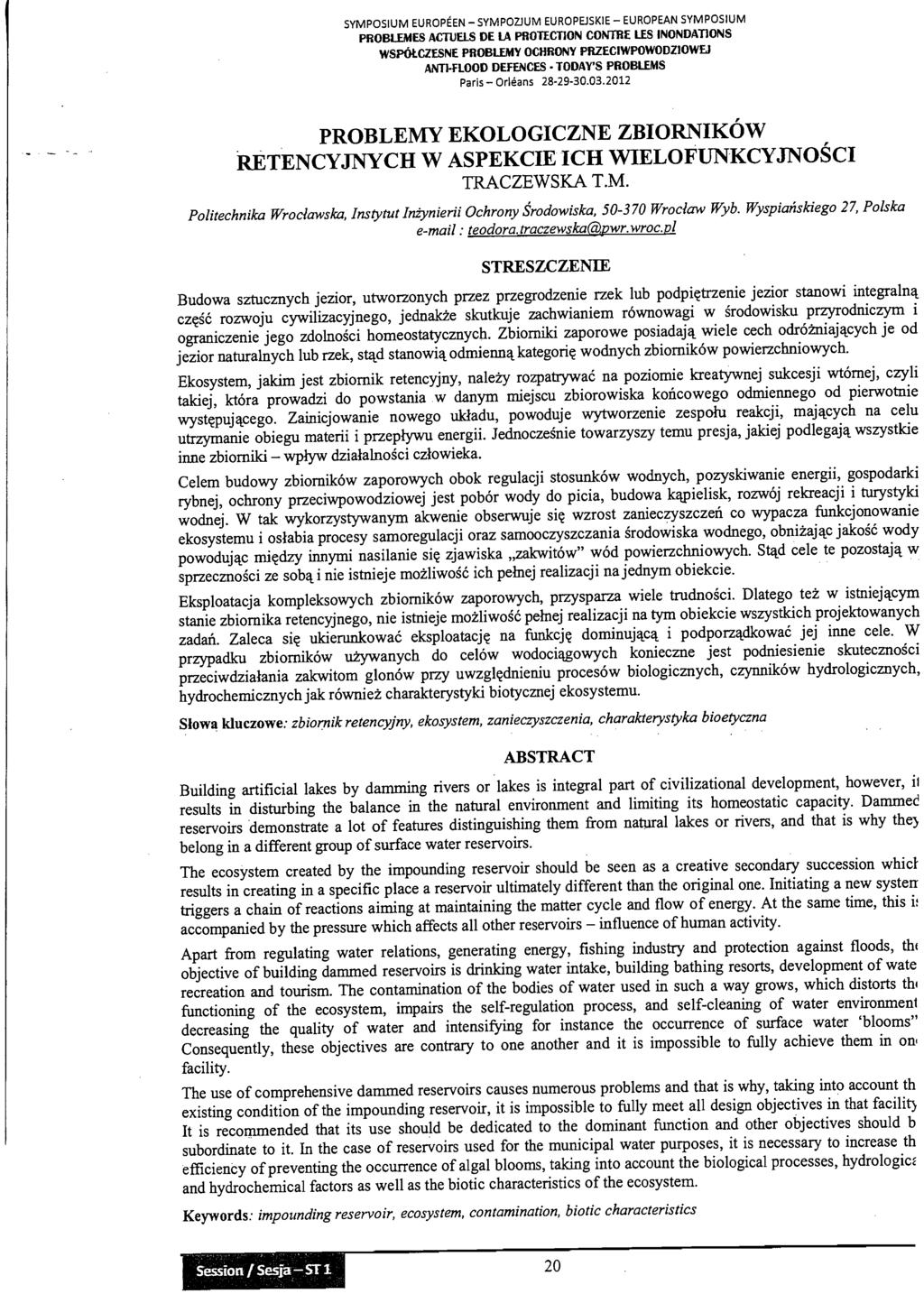 PROBlEMES ACTUElS DE la PROTECTION CONTRE LES INONDATIONS WSPOtCZESNE PROBlEMY OCHRONY PRZECIWPOWODZIOWEJ ANTI FLOOD DEfENCES TODAY'S PROBLEMS PROBLEMY EKOLOGICZNE ZBIORNIKOW RETENCYJNYCH W ASPEKCIE
