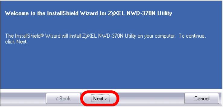 4. Kiedy pojawi się poniższy ekran, kliknij przycisk Next. 5. Zaznacz opcje Driver i Utility, aby zainstalować w komputerze zarówno program narzędziowy ZyXEL, jak i sterownik.