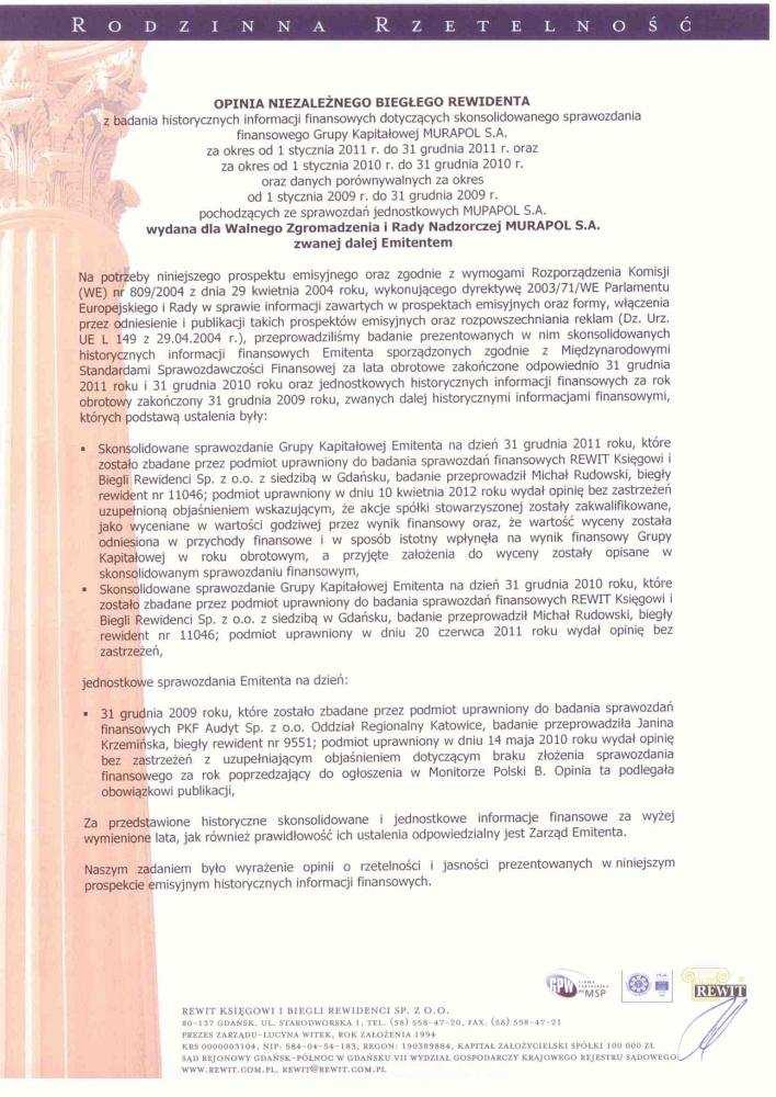 20.3 Sprawozdania finansowe 20.3.1 Opinia biegłego rewidenta o historycznych