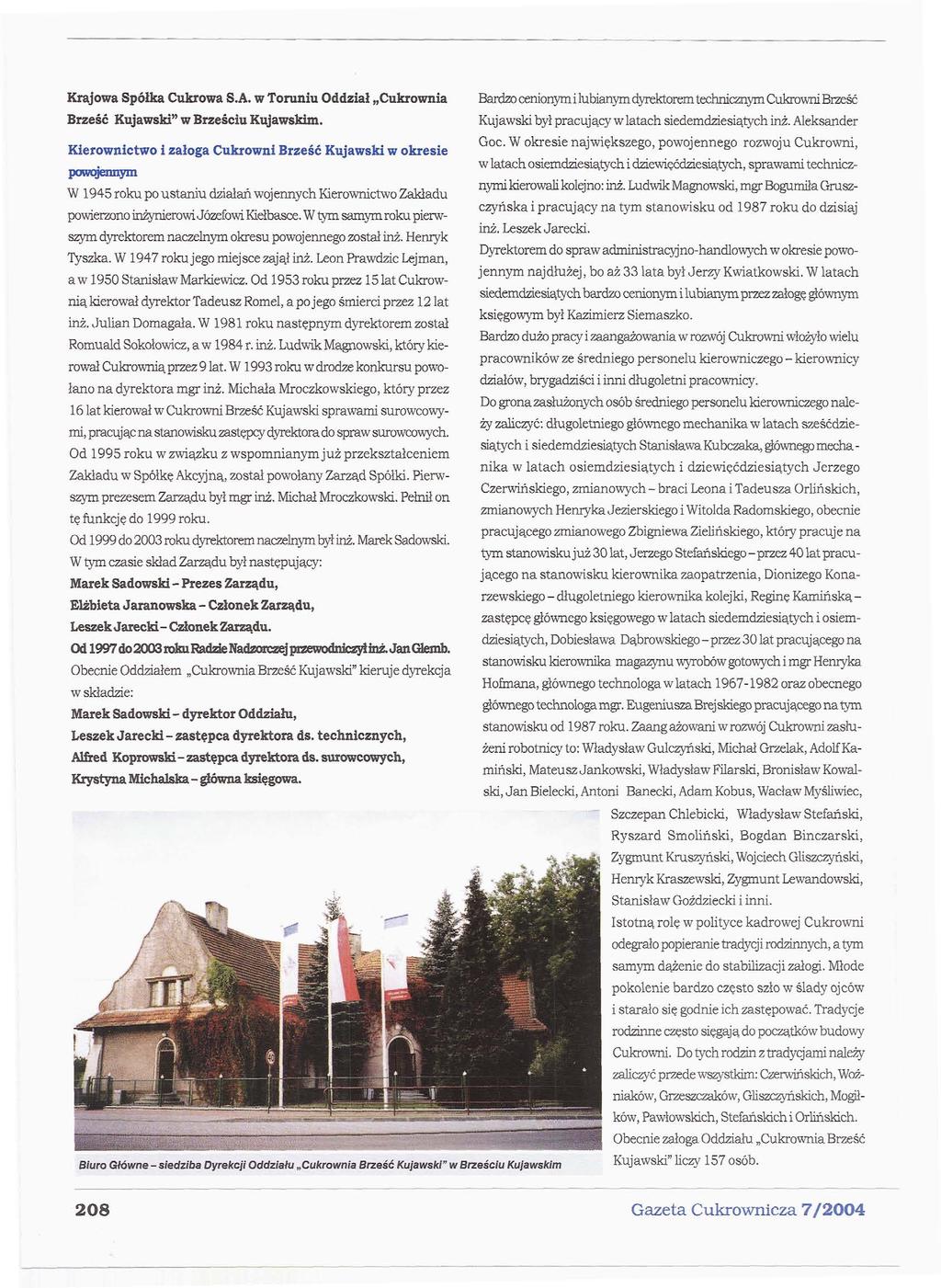Krajowa Spółka Cukrowa S.A. w Toruniu Oddział Cukrownia Bardzo cenionym i lubianym dyrektorem technicznym Cukrowni Brześć Brześć Kujawski" w Brześciu Kujawskim.