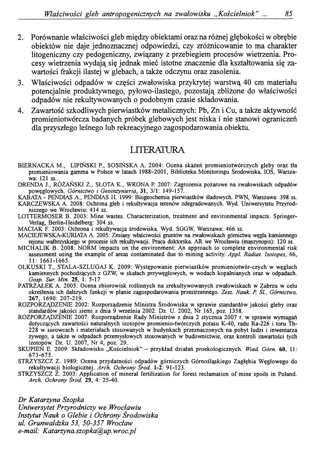 Właściwości gleb antropogenicznych na zwałowisku Kościelniok 85 2.