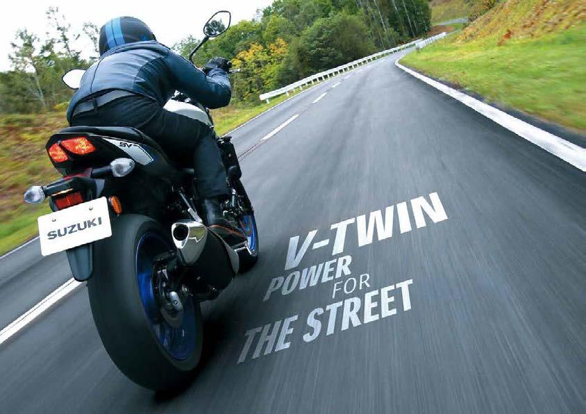 Dual Spark 90 V-Twin Silnik Suzuki V-twin to bardzo zaawansowana konstrukcja zapewniająca potężny moment obrotowy już w zakresie niskich obrotów przy zachowaniu wysokiej
