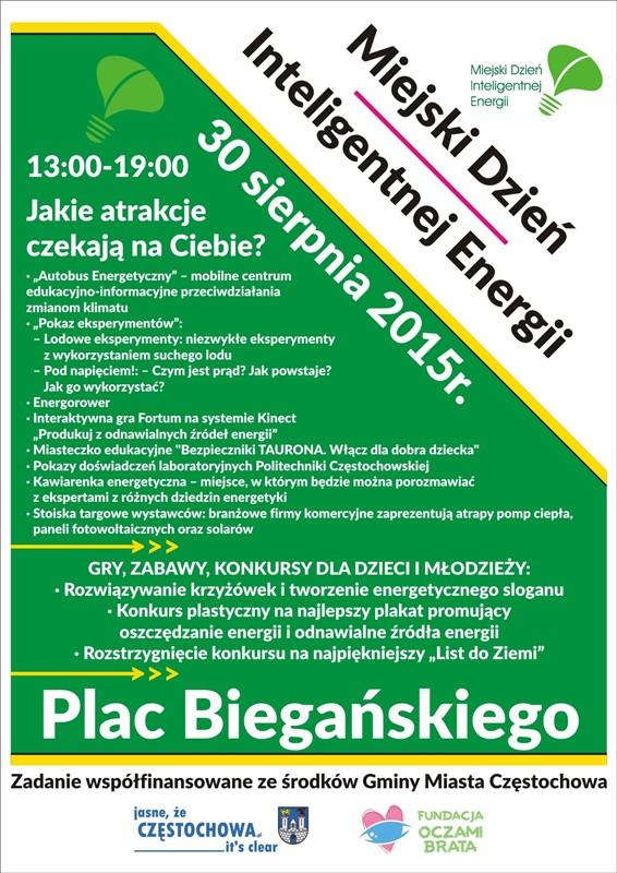 IV EDYCJA MDIE Czwarta edycja MDIE miała miejsce pod koniec wakacji - 30 sierpnia 2015 roku. Wydarzenie promował poniższy plakat: Na Placu Biegańskiego stanął m.in.