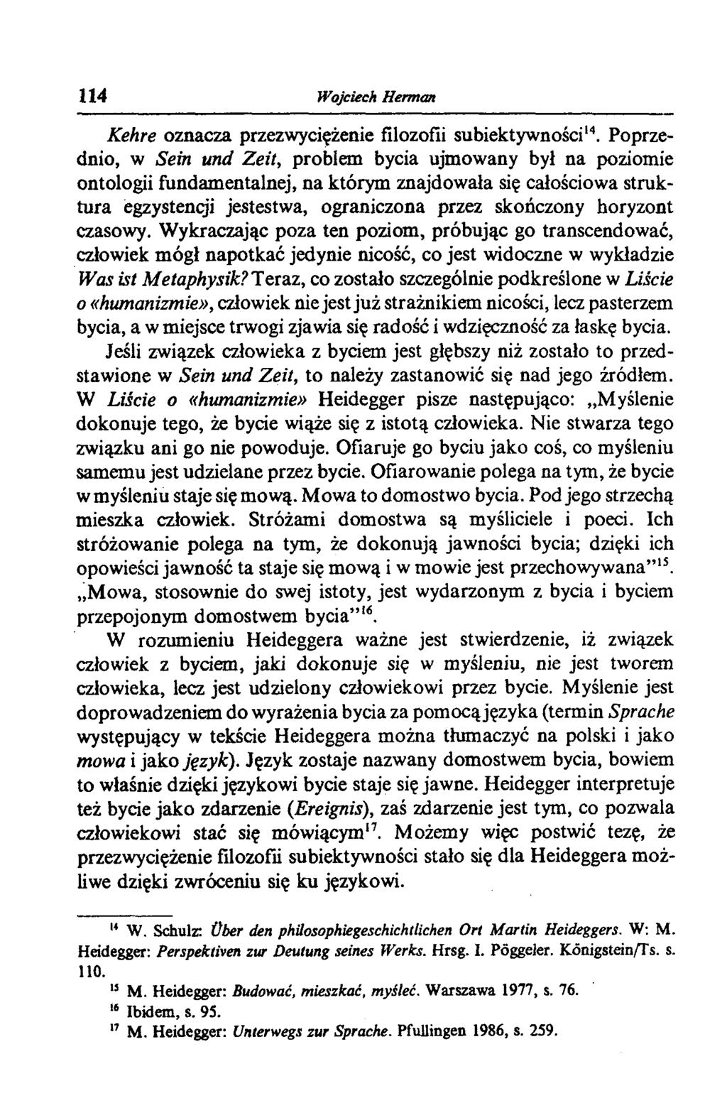 114 Wojciech Herman Kehre oznacza przezwyciężenie filozofii subiektywności14.