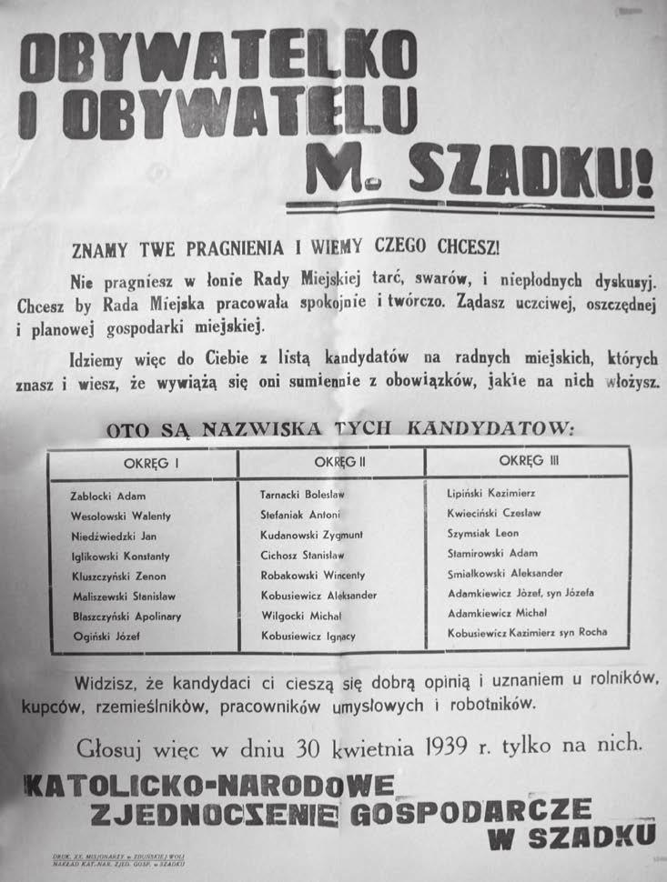 412 Szadek na starej fotografii Fot. 11. Afisz Katolicko-Narodowego Zjednoczenia Gospodarczego w Szadku z listą kandydatów do Rady Miejskiej, 1939.