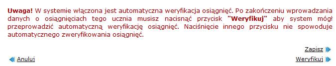 Wprowadzanie i modyfikacja danych kandydata bezpośrednio w systemie W końcowej sekcji formularza osiągnięć dostępne są opcje pozwalające na: Anuluj powrót do poprzedniego ekranu Zakończ-zakończenie