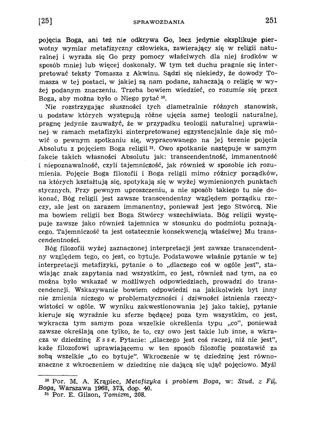 pojęcia Boga, ani też nie odkryw a Go, lecz jedynie eksplikuje p ie r w otny w ym iar m etafizyczny człowieka, zaw ierający się w religii n a tu ralnej i w yraża się Go przy pomocy właściwych dla