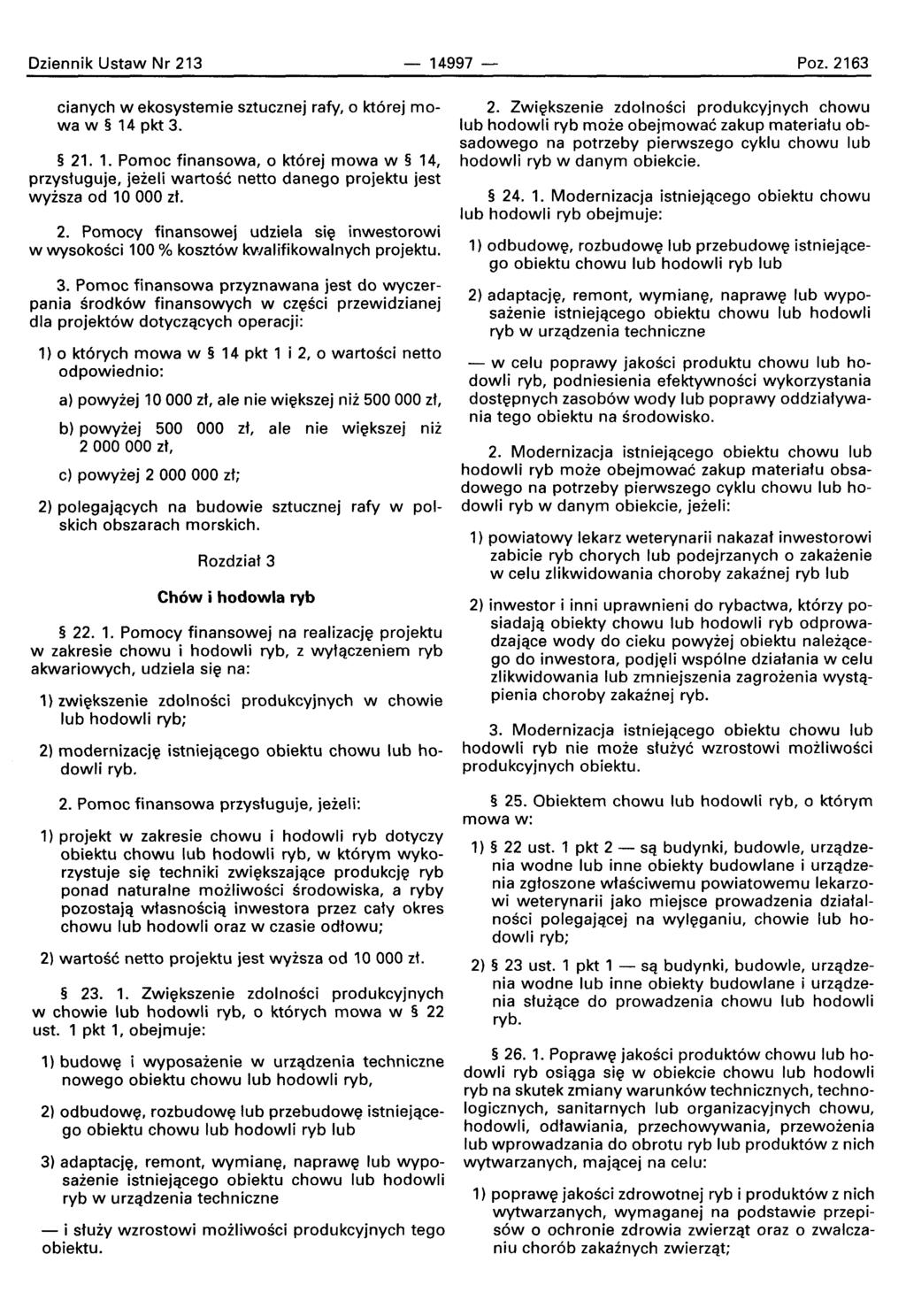 Dziennik Ustaw Nr 213-14997 - Poz.2163 cianych w ekosystemie sztucznej rafy, 0 kt6rej mowa w 14