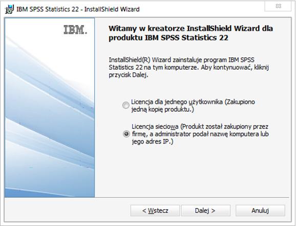 6 Konsekwencją tego wyboru jest określenie lokalizacji serwera licencji IBM SPSS w sieci (czyli wskazanie hosta z działającą usługą menedżera licencji) w następnym kroku instalacji.