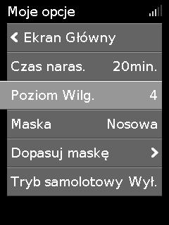 Poziom nawilżania Nawilżacz nawilża powietrze i jego funkcja polega na poprawieniu komfortu leczenia. Jeżeli u użytkownika występuje suchość nosa lub ust, należy zwiększyć nawilżanie.