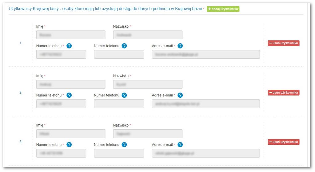 Rys. 5 Pola z danymi użytkowników Krajowej bazy mających dostęp do danych podmiotu w Krajowej bazie Do każdego podmiotu musi być przypisany co najmniej jeden użytkownik, który będzie miał dostęp do