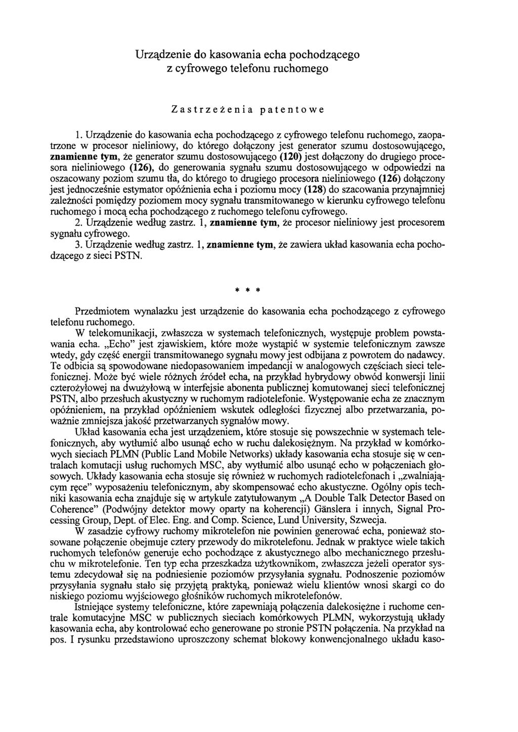 Urządzenie do kasowania echa pochodzącego z cyfrowego telefonu ruchomego Zastrzeżenia patentowe 1.