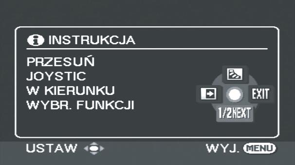 Po wyłączeniu zasilania lub obróceniu pokrętła trybu, funkcja kompensacji tylnego oświetlenia zostanie wyłączona. Po wyłączeniu zasilania, funkcja samowyzwalacza zostanie wyłączona.