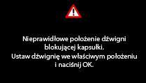 Jeśli błąd nie zniknął, należy skontaktować się z najbliższym autoryzowanym serwisem technicznym. Źle włożono uchwyt na kapsułki. Prawidłowo umieścić uchwyt na kapsułki w urządzeniu.