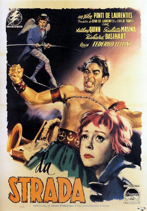 przedstawia nieśmiertelne arcydzieło Federica Felliniego LA STRADA Reżyseria Federico Fellini Włochy 1954, 108 min.