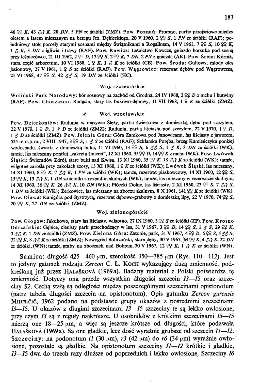 46 $$ K, 43 #6* K, 20 DN, 5 PN ze sci6tki (ZMZ). Pow. Poznafi: Promno, partie przej&iowe miedzy olesem a lasem mieszanym na brzegu Jez.