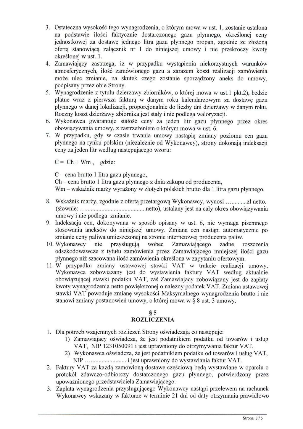 3. Ostateczna wysokość tego wynagrodzenia, o którym mowa w ust.